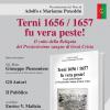 26.11.2019 - Terni 1656 - 1657 fu vera peste!